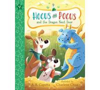 Hocus and Pocus and the Dragon Next Door