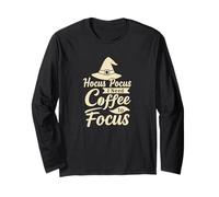 Hocus Pocus Coffee Focus Witch Quote Halloween Design Long Sleeve T-Shirt