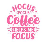 Hocus Pocus Coffee Helps me Focus Coffee Quotes Vinyl Wall Stickers 42x44.7cm Window Decals Pink