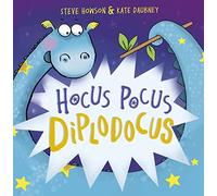 Hocus Pocus Diplodocus: New Edition