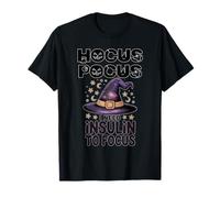 Hocus Pocus I Need Insulin to Focus Halloween Diabetes T-Shirt