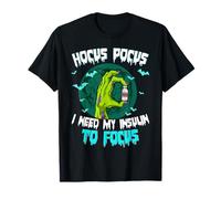 Hocus Pocus I Need My Insulin to Focus T-Shirt