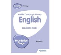 Hodder Cambridge Primary English Teacher's Pack Foundation Stage