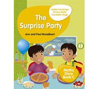 Hodder Cambridge Primary Maths Story Book C Foundation Stage: The Surprise Party (Hodder Cambridge Primary Science)