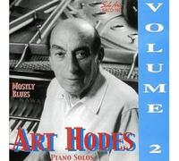 Hodes, Art - Piano Solos Vol. 2 [European Import]