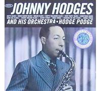 Hodge Podge by Johnny Hodges (1995-07-18)