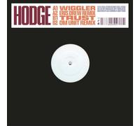 Hodge - Wiggler / Trust with Eris Drew & Om Unit Remixes