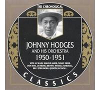 Hodges, Johnny - Classics 1950 - 1951 [French Import]