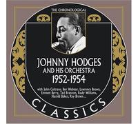 Hodges, Johnny - Classics 1952 - 1954 [French Import]