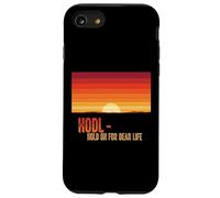 Hodl hold on for a dear life bitcoins sats stack bitcoin Case for iPhone SE (2020) / 7 / 8
