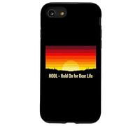 Hodl hold on for a dear life bitcoins sats stack bitcoin Case for iPhone SE (2020) / 7 / 8