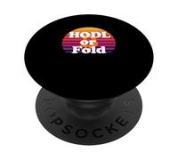 Hodl or fold stack sats mindset freedom power bitcoin PopSockets Adhesive PopGrip