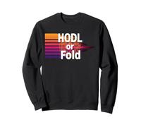 Hodl or fold stack sats mindset freedom power bitcoin Sweatshirt