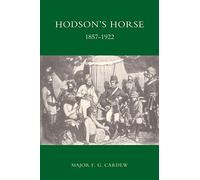 Hodson's Horse, 1857-1922