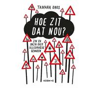 Hoe zit dat nou?: zin en onzin over alledaagse gevaren