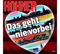 Höhner - Das Geht Nie Vorbei (2-Track)