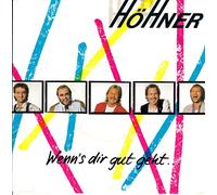 Höhner - Höhner / Wenn`s dir gut geht / Ich häng nicht mehr von Petrus ab / 1989 / Bildhülle / EMI # 1C 006-1 47478 7 / 1474787 / Deutsche Pressung / 7 Zoll Vinyl Single Schallplatte /