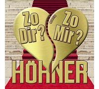 HÖHNER - ZO DIR ODER ZO MIR? (2-TRACK) CD SINGLE NEW