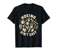 Hoeing Ain’t Easy Funny Gardening Lover Joke Minimalist T-Shirt