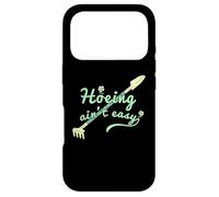 Hoeing Ain't Easy, Funny Women Gardening Case for iPhone 17 Pro
