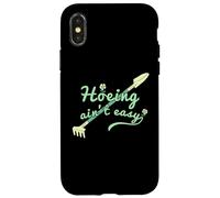 Hoeing Ain't Easy, Funny Women Gardening Case for iPhone X/XS