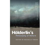 Hölderlin's Philosophy of Nature (New Perspectives in Ontology)