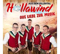 Höllawind aus dem Zillertal - Aus Liebe zur Musik