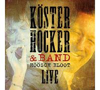 Köster,Hocker & Band - Höösch Bloot Live