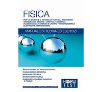 Hoepli Test. Fisica. Manuale di teoria ed esercizi