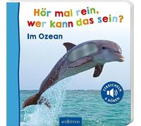 Hör mal rein, wer kann das sein? - Im Ozean: Streicheln und hören