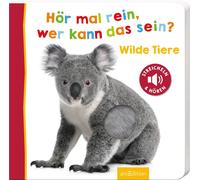 Hör mal rein, wer kann das sein? - Wilde Tiere: Streicheln und hören (Paperback)