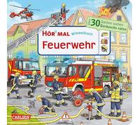 Hör mal (Soundbuch): Wimmelbuch: Feuerwehr: Sachen suchen und Geräusche raten