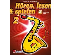 Hören, lesen & spielen 2 Altsaxophon