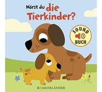 Hörst du die Tierkinder? (Soundbuch)