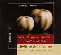 Hoffman / Giuliani - The Violin And The Mandolin: Accomplices And Rivals