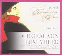 Hoffmann - Der Graf Von Luxenburg & Schon Ist Die Welt