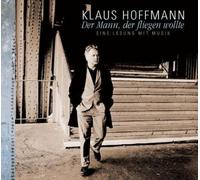 Hoffmann,Klaus - Der Mann,der Fliegen Wollte-Eine Lesung mit Musik
