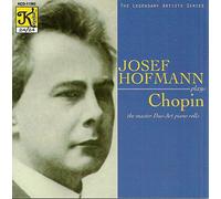 Hofmann, Josef - Plays Chopin
