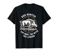 Hog Hunter The Man The Myth The Legend, Wild Boar Hunting T-Shirt
