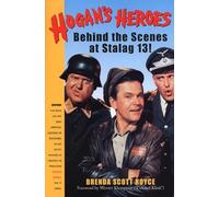 Hogan's Heroes: Behind the Scenes at Stalag 13