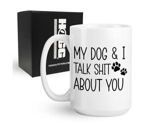 Hogg My Dog and I Talk About You Mug, 15 oz Ceramic Profanity Coffee Cup, My Dog And I Talk Sht About You Coffee Mug, Gag Gifts For Women, Funny Gifts For Women