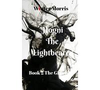 Hogni the Light-Bearer:2: The Giga-Isles: Volume 2