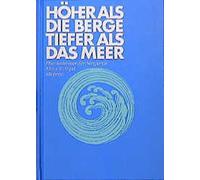 Hoher als die Berge, tiefer als das Meer.: Phan, Vopel.