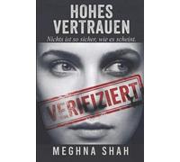 HOHES VERTRAUEN: Nichts ist so sicher, wie es scheint