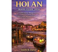 HOI AN TRAVEL GUIDE 2026