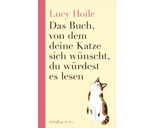 Hoile, L Buch, Von Dem Deine Katze Sich Wunscht, Du Wurdest - (German I Book NEW