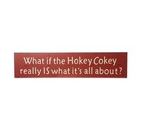 Hokey Cokey Distressed Wood Appearance Large Sign