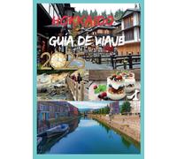 HOKKAIDO GUÍA DE VIAJE 2025: Su guía esencial para el país de las maravillas del norte de Japón