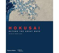 Hokusai : beyond the Great Wave