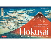 Hokusai's Thirty-Six Views of Mount Fuji: From the Collection of the Metropolitan Museum of Art